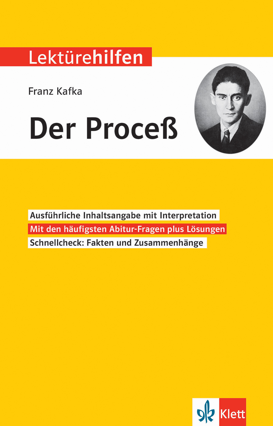 Klett Lektürehilfen Franz Kafka, Der Proceß Klett Lektürehilfen Franz Kafka, Der Proceß