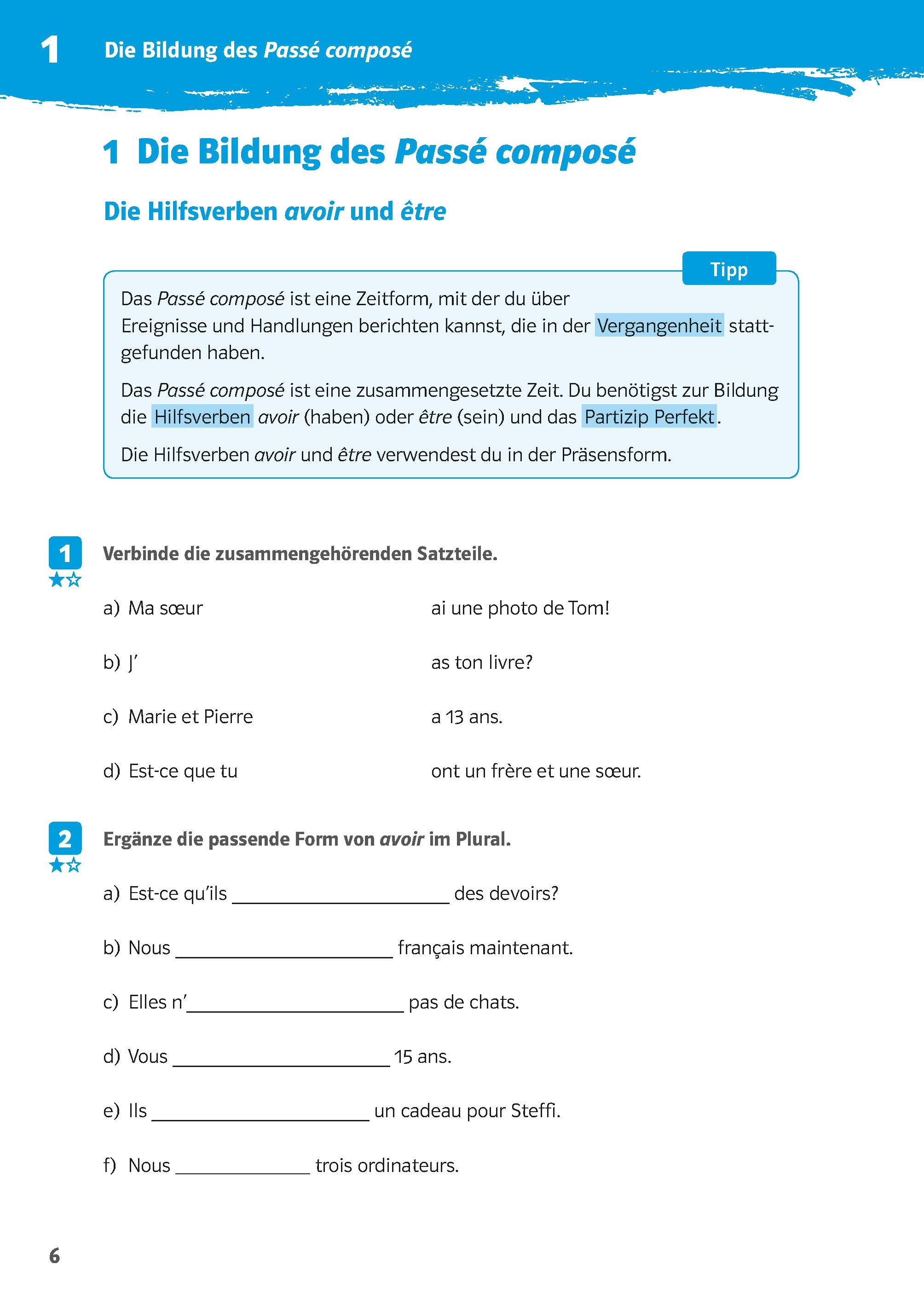 Klett 10-Minuten-Training Französisch Grammatik Passé composé und Imparfait 1./2. Lernjahr Klett 10-Minuten-Training Französisch Grammatik Passé composé und Imparfait 1./2. Lernjahr