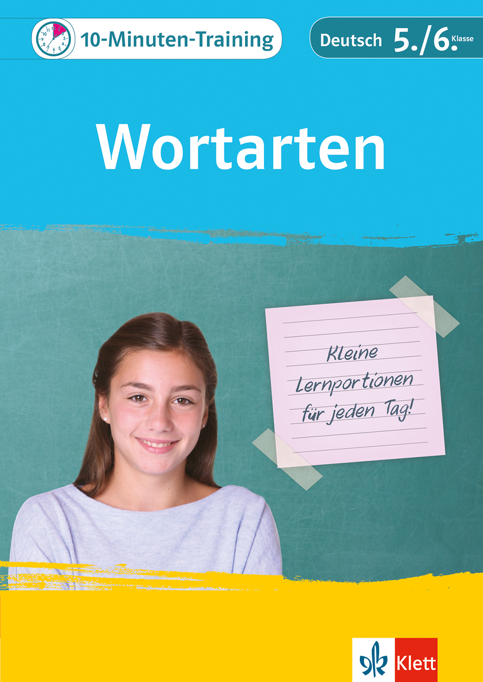 Klett 10-Minuten-Training Deutsch Wortarten 5./6. Klasse Klett 10-Minuten-Training Deutsch Wortarten 5./6. Klasse