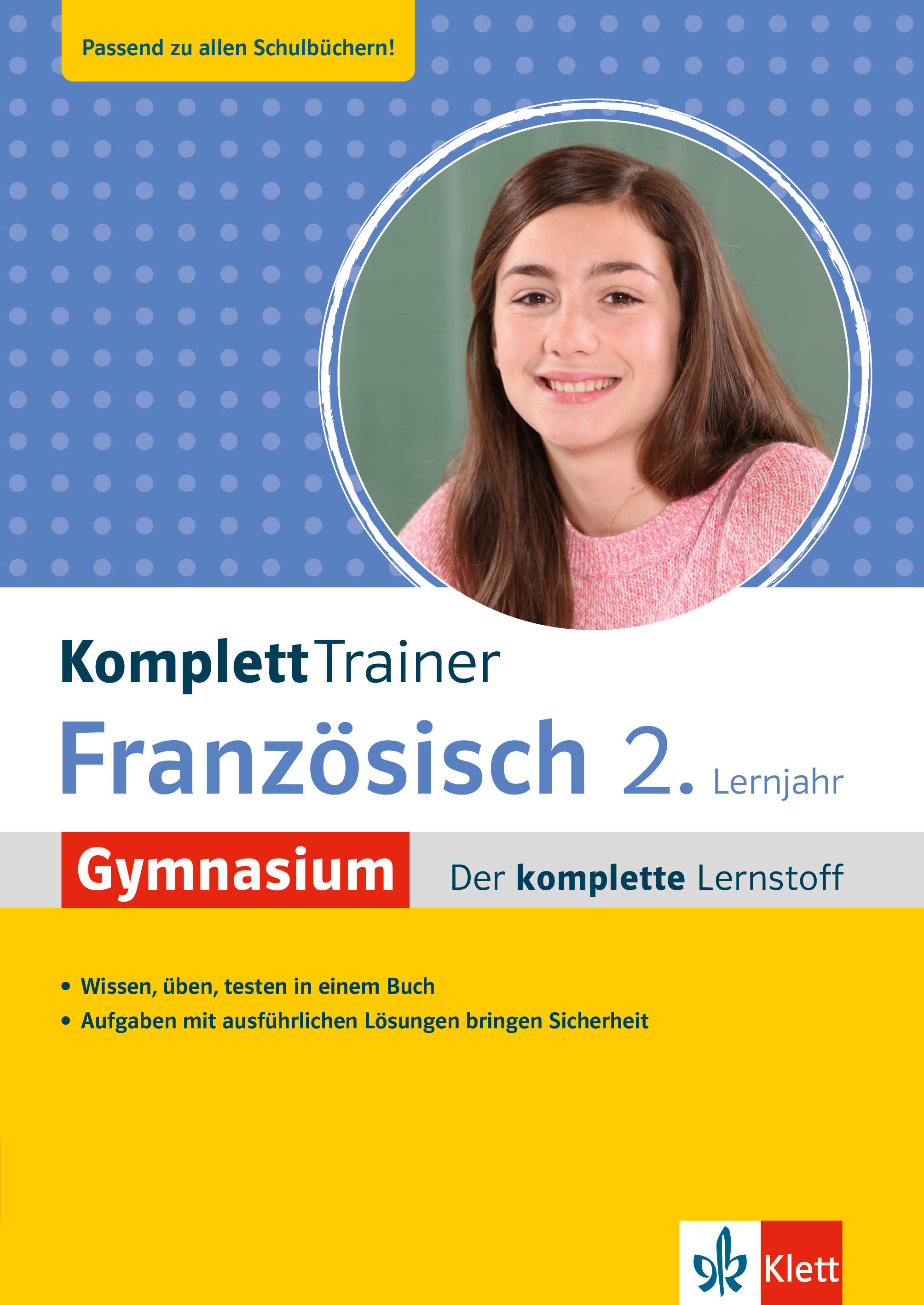 Klett KomplettTrainer Gymnasium Französisch 2. Lernjahr Klett KomplettTrainer Gymnasium Französisch 2. Lernjahr