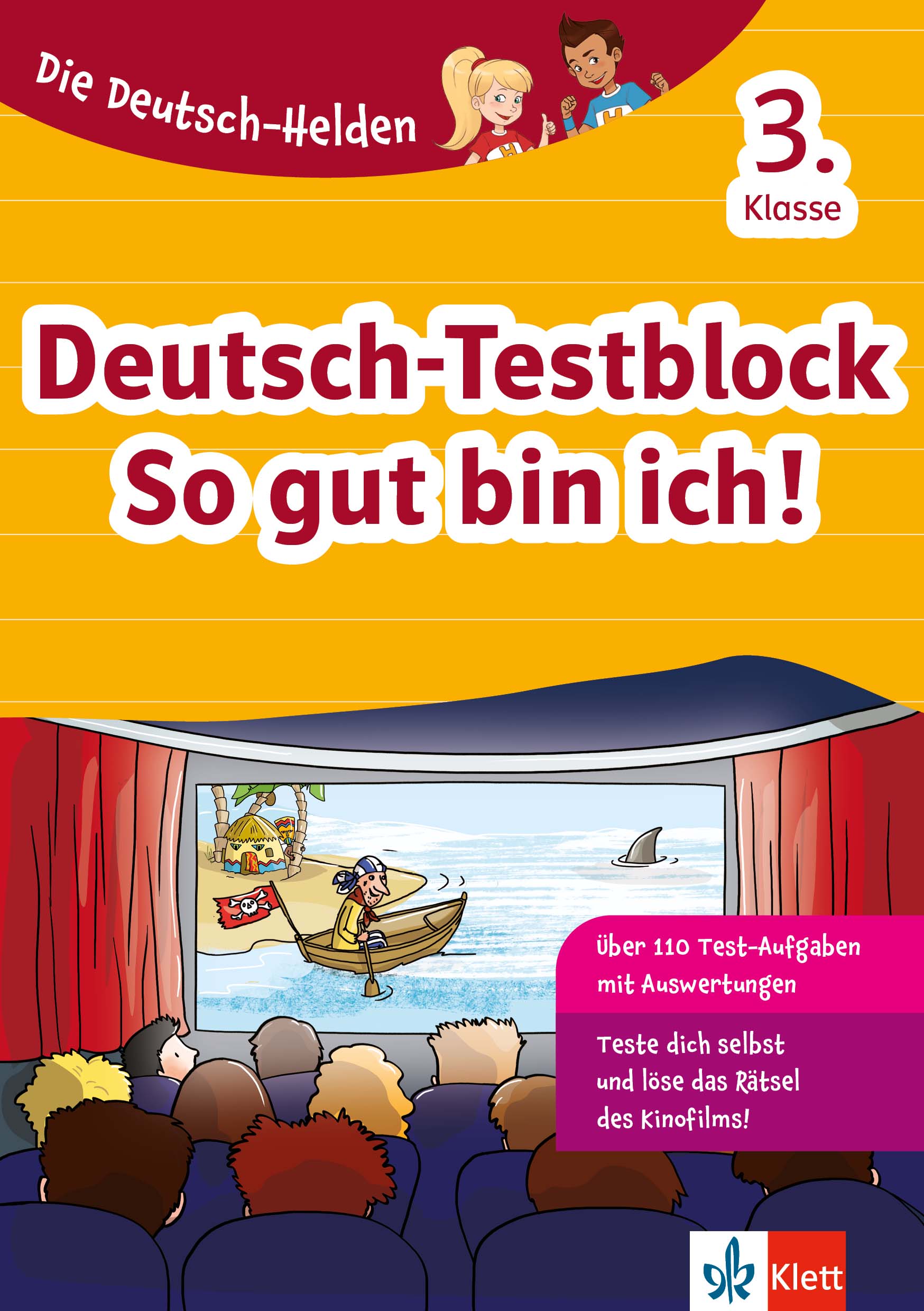 Klett Die Deutsch-Helden: Deutsch-Testblock So gut bin ich! 3. Klasse