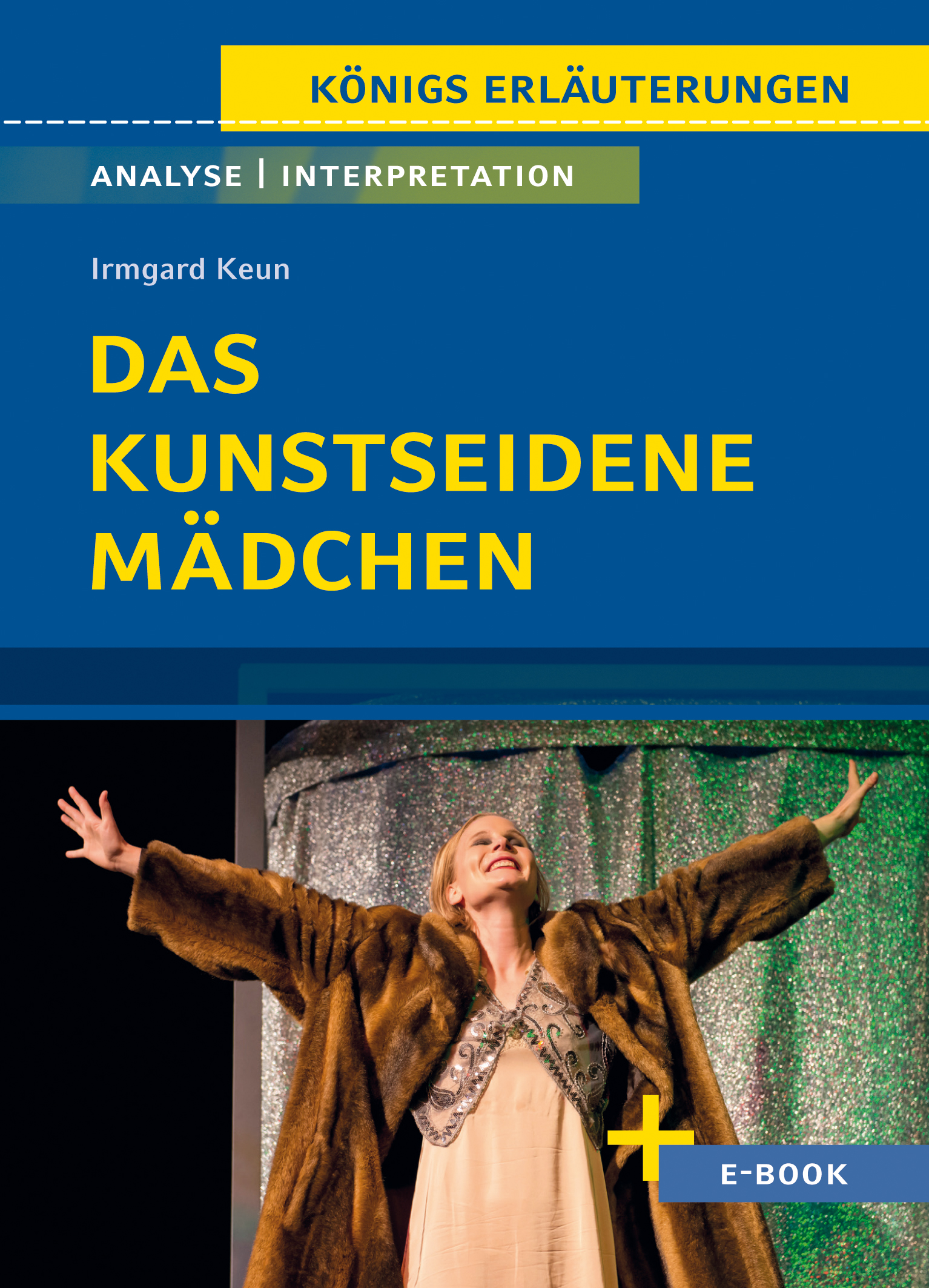 Das kunstseidene Mädchen von Irmgard Keun