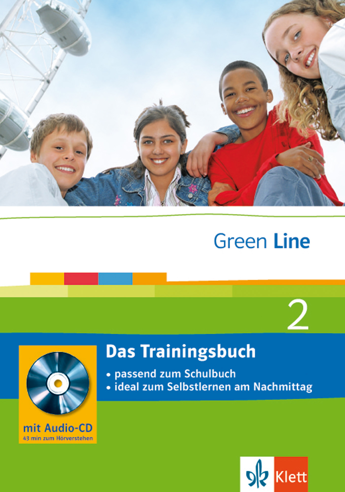 Green Line 2 - Das Trainingsbuch Vier lächelnde Jugendliche sitzen im Freien über dem Einband eines deutschsprachigen Trainingsbuchs mit dem Titel Green Line 2 - Das Trainingsbuch, das auch eine Audio-CD enthält.