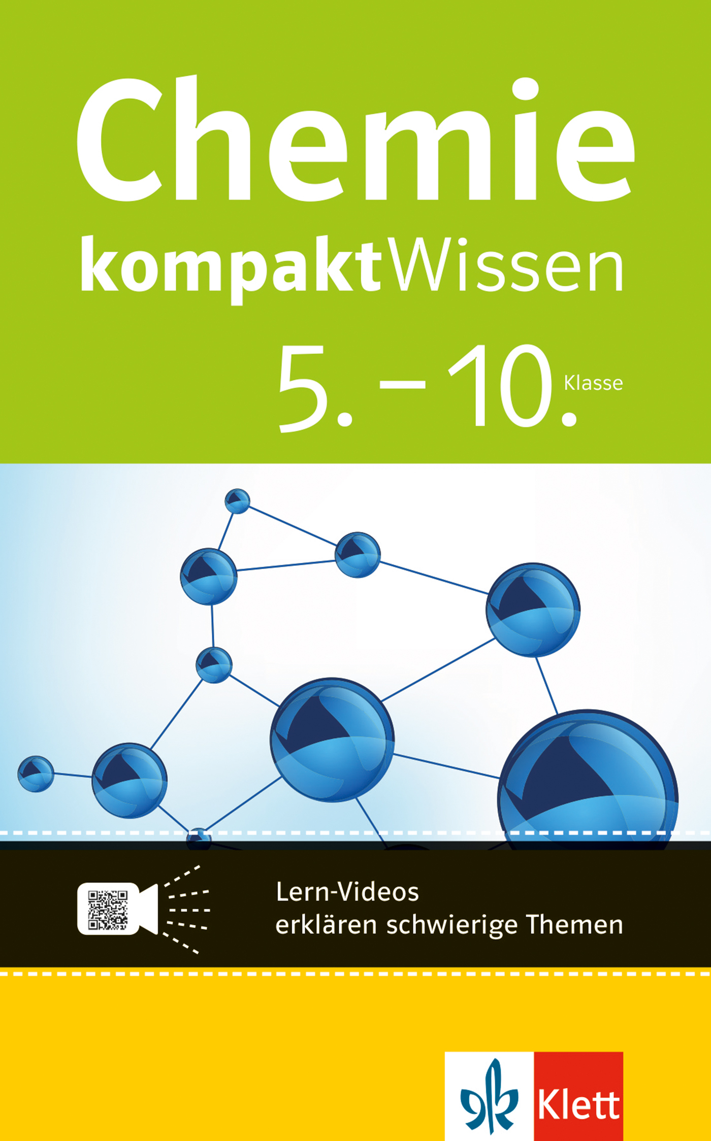 Klett kompaktWissen Chemie 5.-10. Klasse Klett kompaktWissen Chemie 5.-10. Klasse