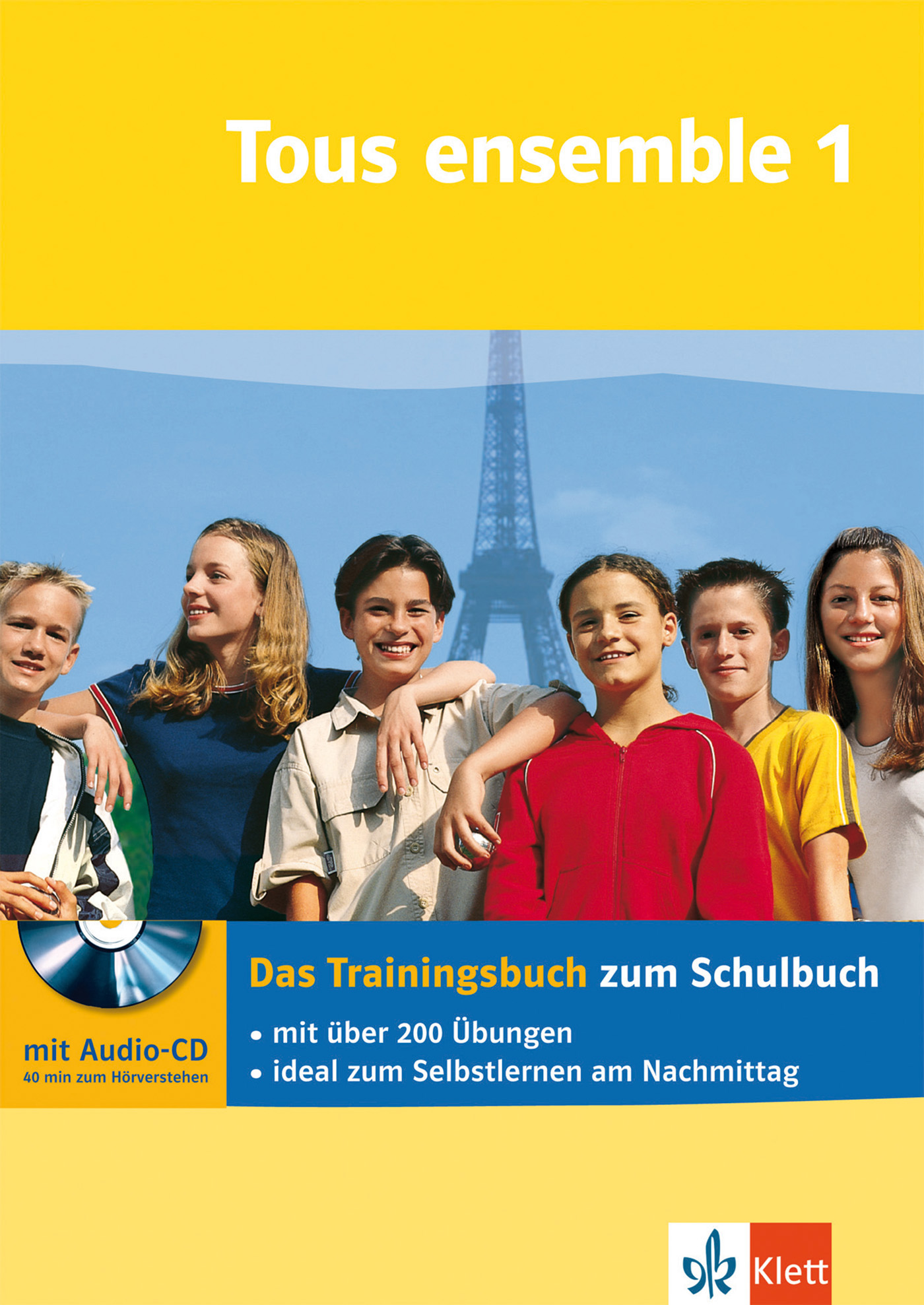 Fünf lächelnde Teenager stehen gemeinsam vor einem illustrierten Eiffelturm. Der Umschlagtext ist auf Französisch und Deutsch und wirbt für ein Lehrbuch mit einer Audio-CD.
