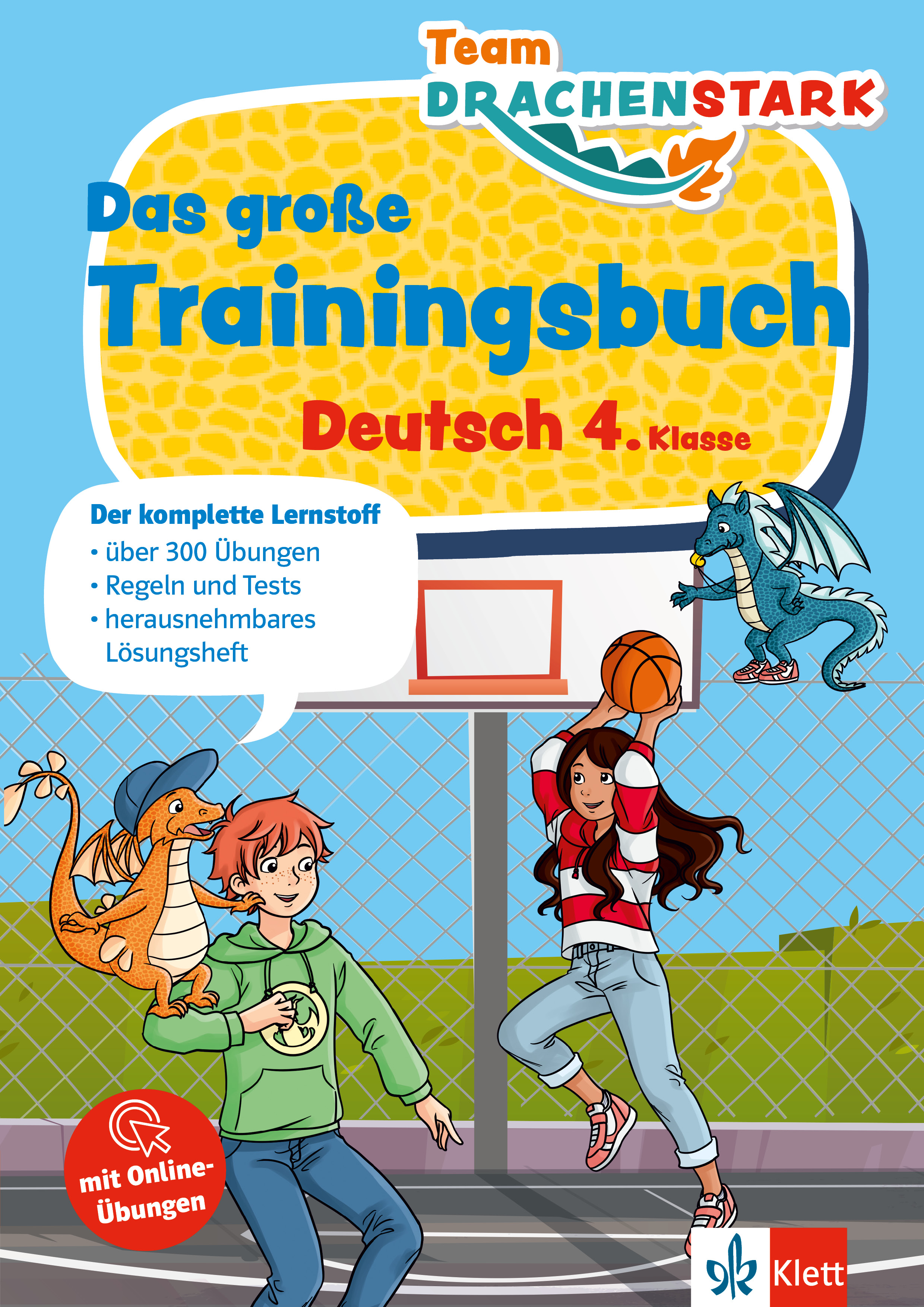 Klett Team Drachenstark: Das große Trainingsbuch Deutsch 4. Klasse Klett Team Drachenstark: Das große Trainingsbuch Deutsch 4. Klasse