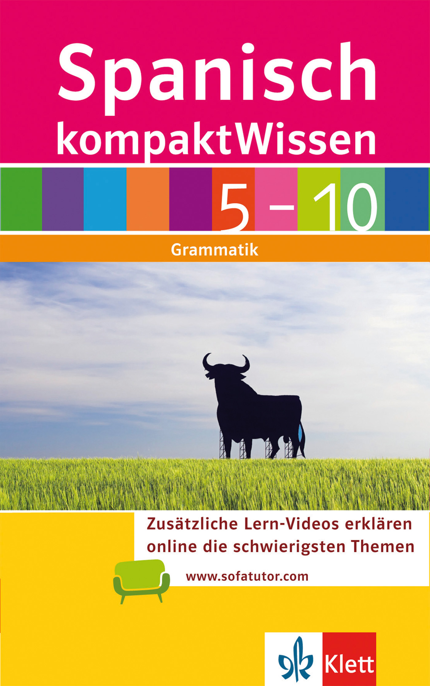 Klett kompakt Wissen Spanisch Klasse 5-10 Buchumschlag mit dem Titel Spanisch kompaktWissen 5-10 Grammatik, mit der Silhouette eines Stiers im Gras, bunten Streifen und Informationen zu Online-Lernvideos.